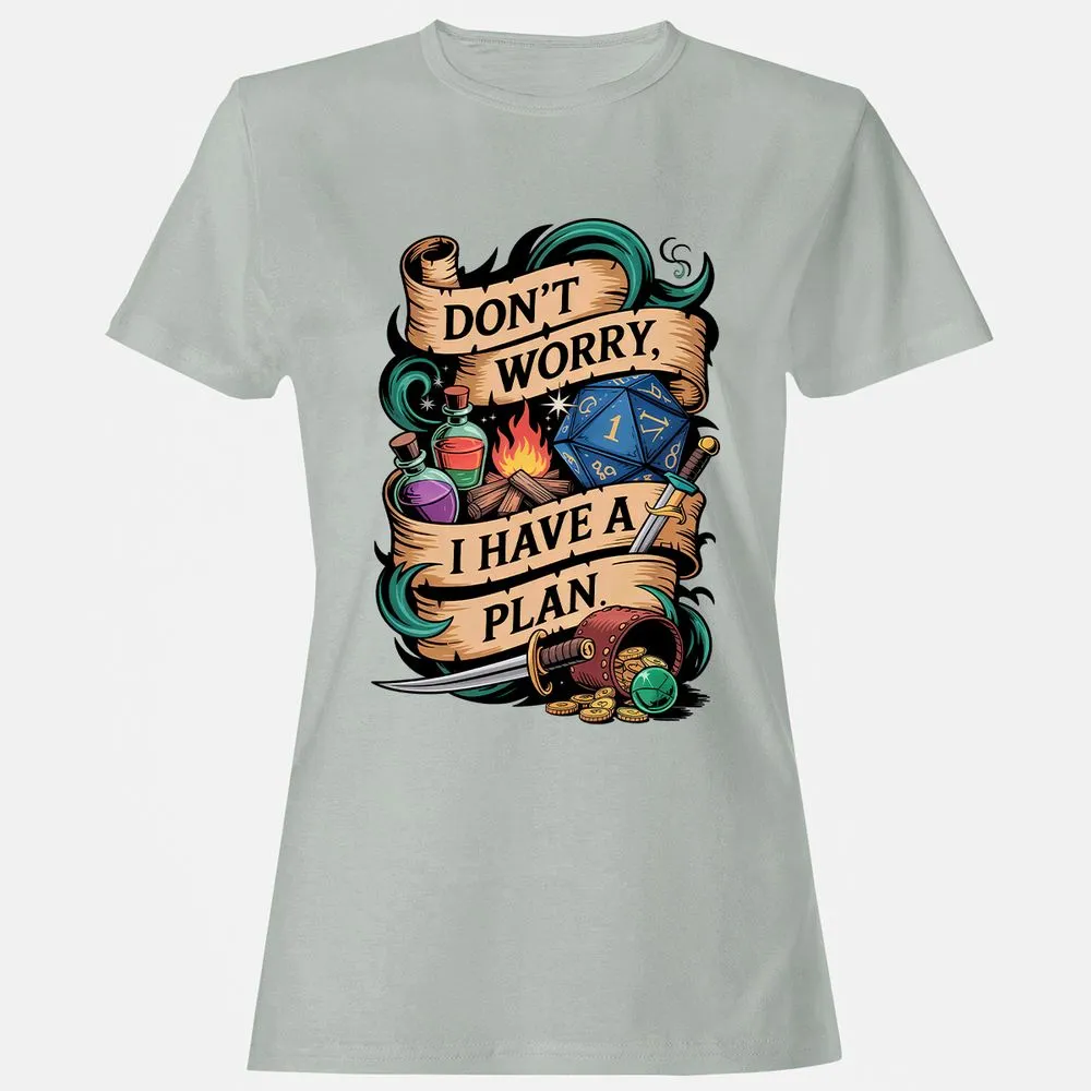 Don't Worry I Have A Plan Women's T-Shirt - Ash - 2