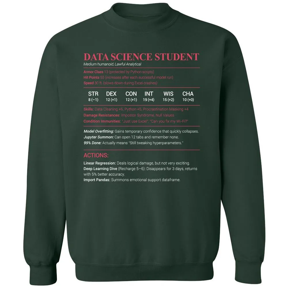 Data Science Student Classic Unisex Sweatshirt - Forest Green - 4