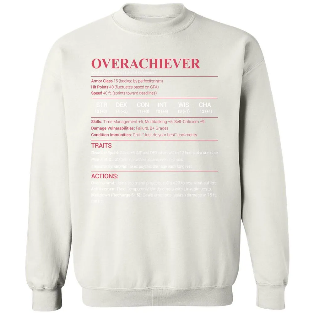 Overachiever Classic Unisex Sweatshirt - White - 12