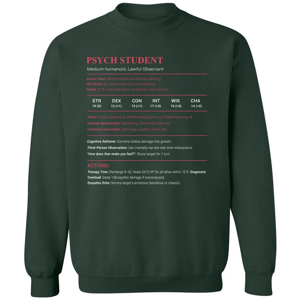 Psych Student Classic Unisex Sweatshirt - Forest Green - 4