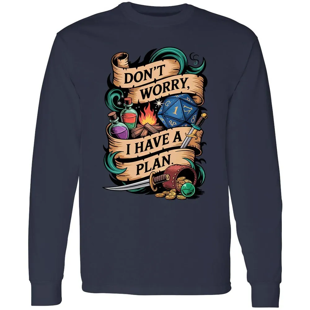 Don't Worry I Have A Plan Long Sleeve T-Shirt - Navy - 2