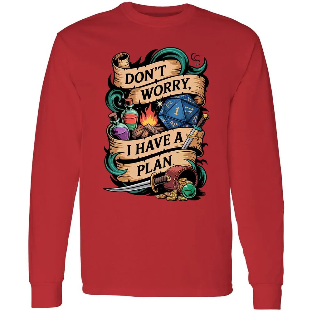 Don't Worry I Have A Plan Long Sleeve T-Shirt - Red - 14