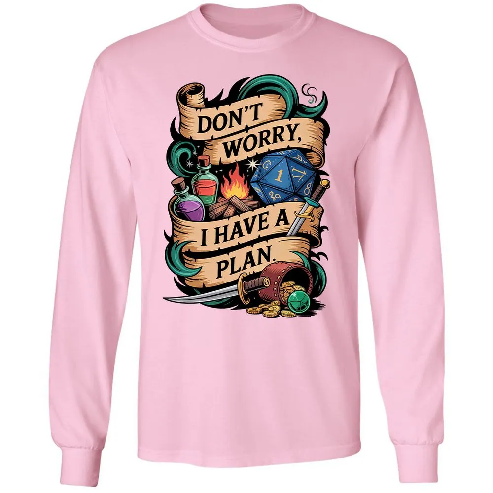 Don't Worry I Have A Plan Long Sleeve T-Shirt - Light Pink - 3