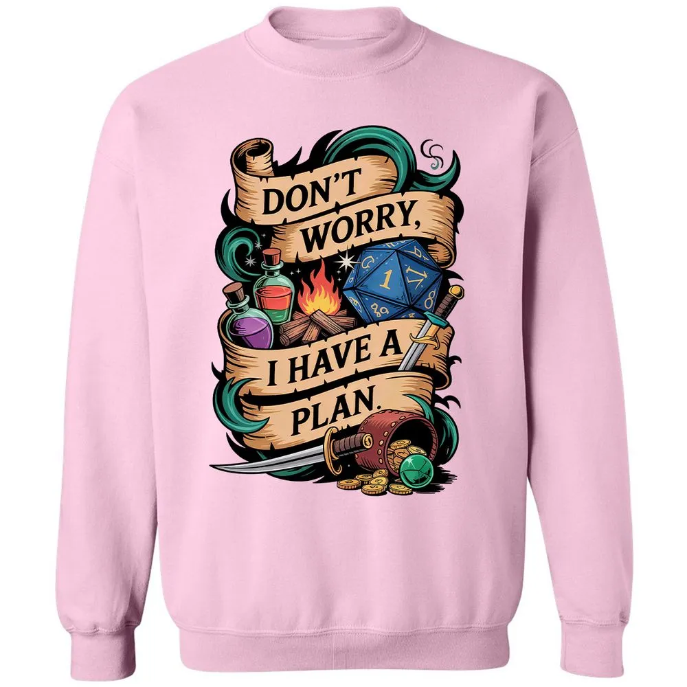 Don't Worry I Have A Plan Classic Unisex Sweatshirt - Light Pink - 3