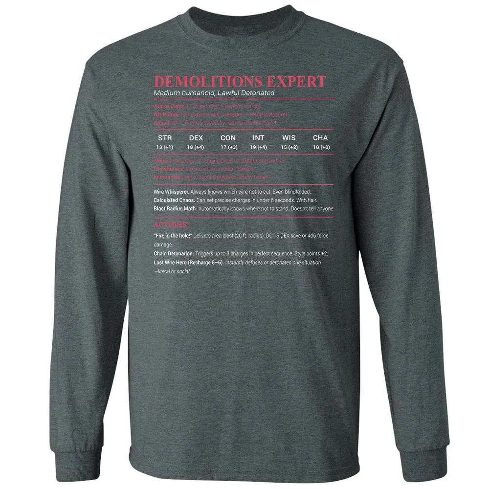 DEMOLITIONS EXPERT Long Sleeve T-Shirt - Dark Heather - 15