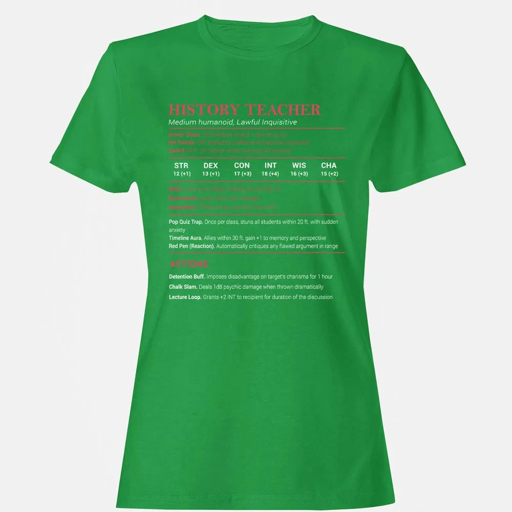 History Teacher Women's T-Shirt - Irish Green - 7