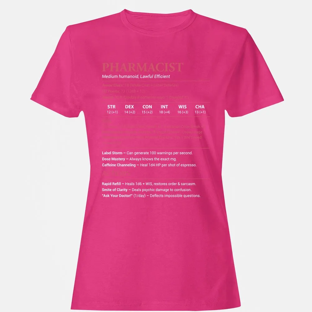 Pharmacist Stats Women's T-Shirt - Heliconia - 6