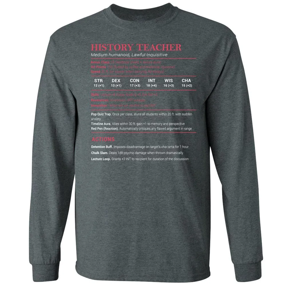 History Teacher Long Sleeve T-Shirt - Dark Heather - 15