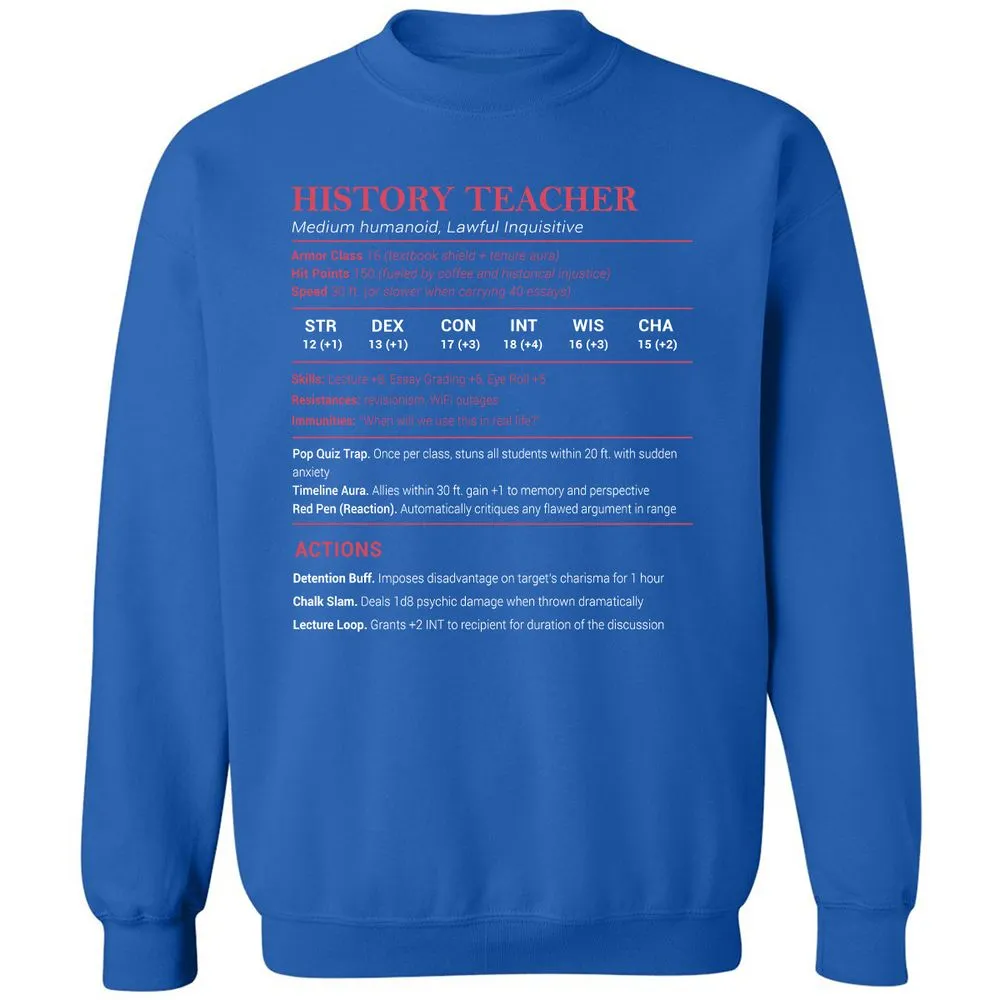 History Teacher Classic Unisex Sweatshirt - Royal - 9