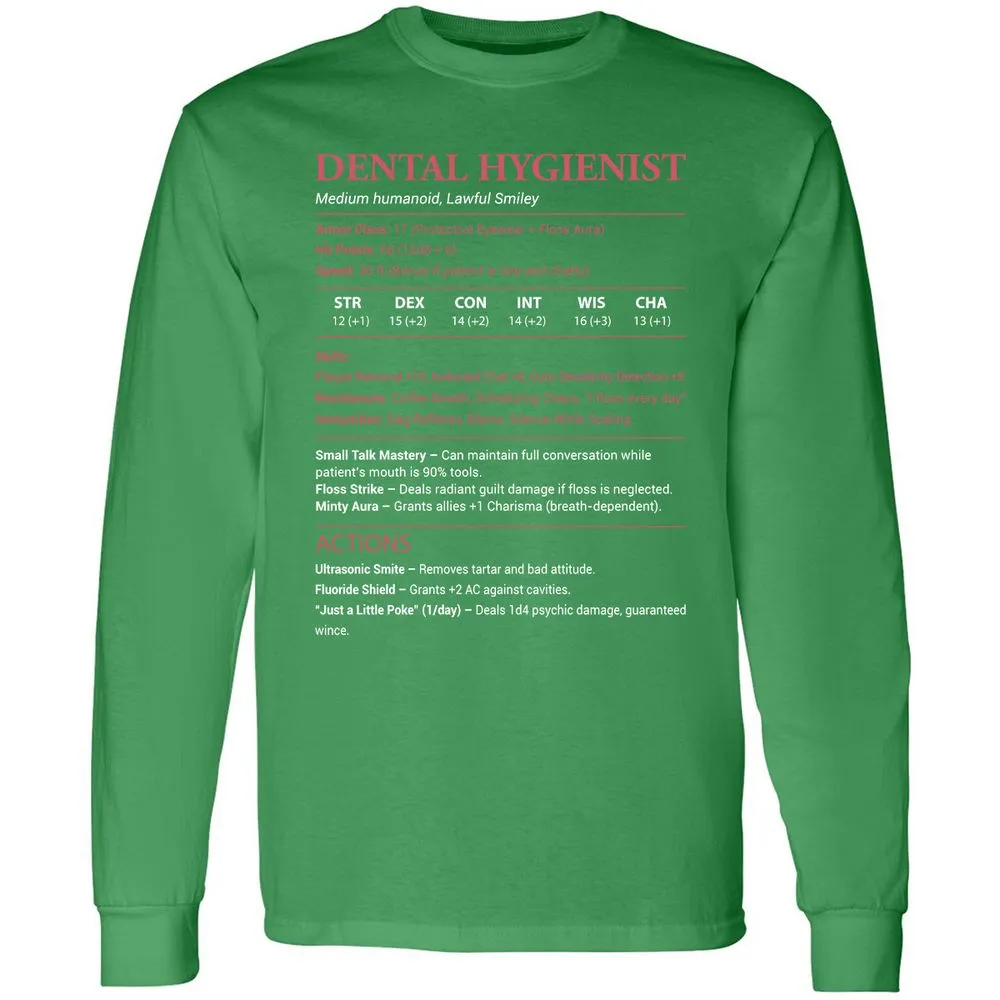Dental Hygienist Long Sleeve T-Shirt - Irish Green - 10