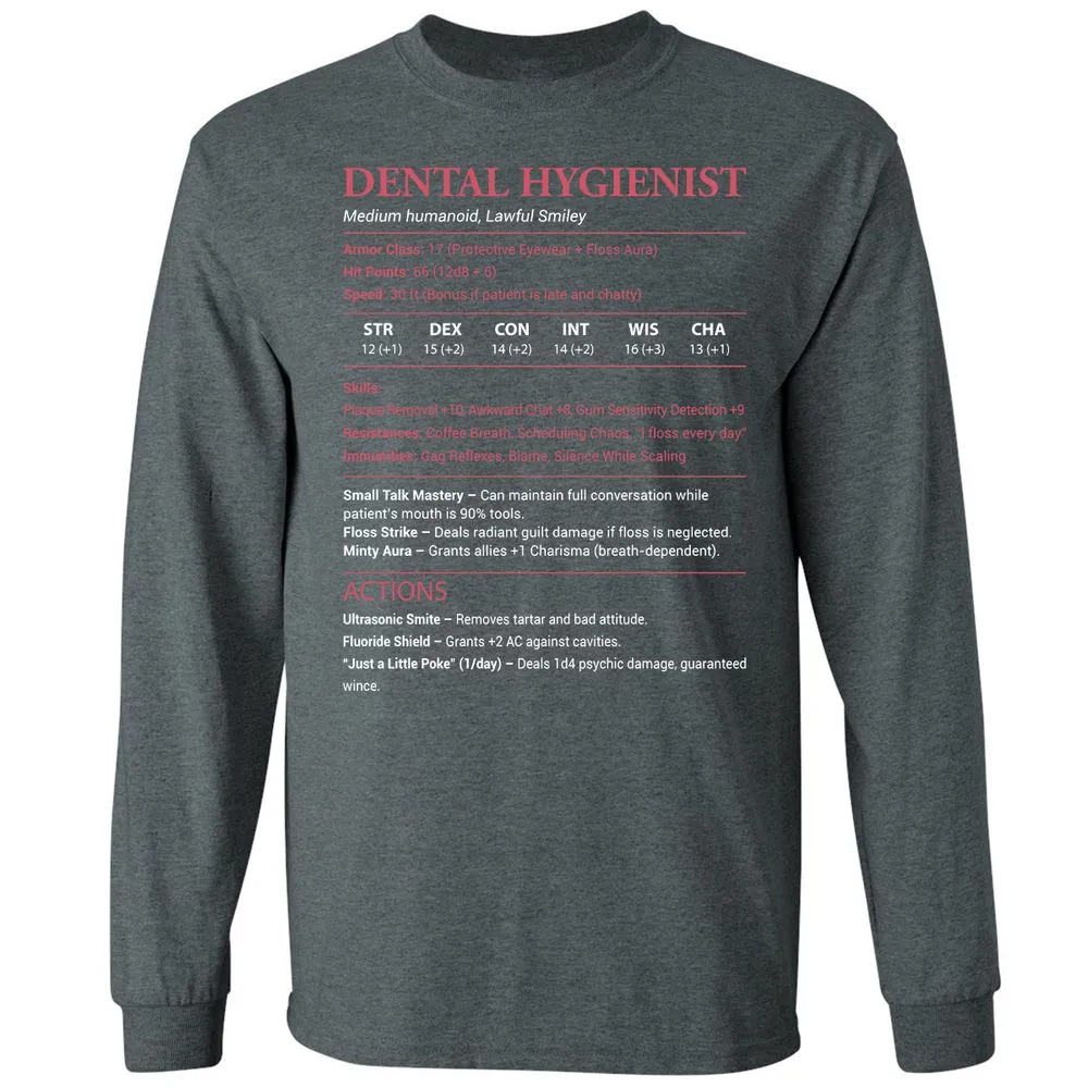 Dental Hygienist Long Sleeve T-Shirt - Dark Heather - 15