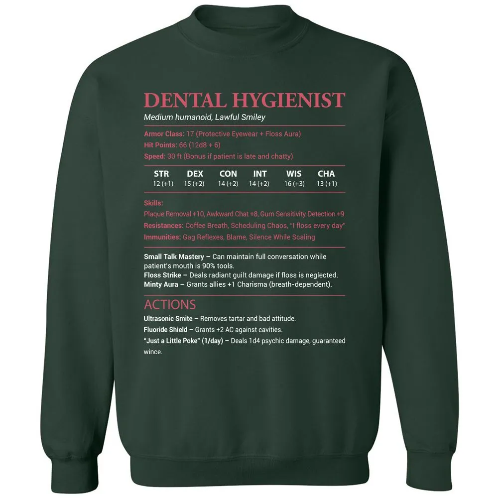 Dental Hygienist Classic Unisex Sweatshirt - Forest Green - 4