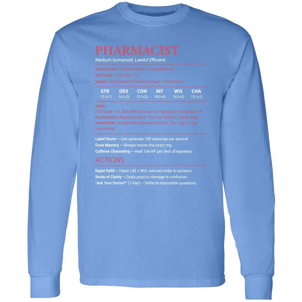 Pharmacist Stats Long Sleeve T-Shirt - Carolina Blue - 12