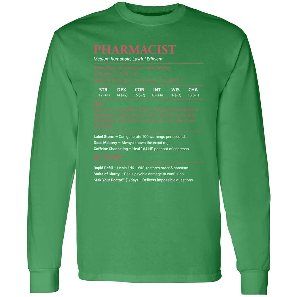 Pharmacist Stats Long Sleeve T-Shirt - Irish Green - 10