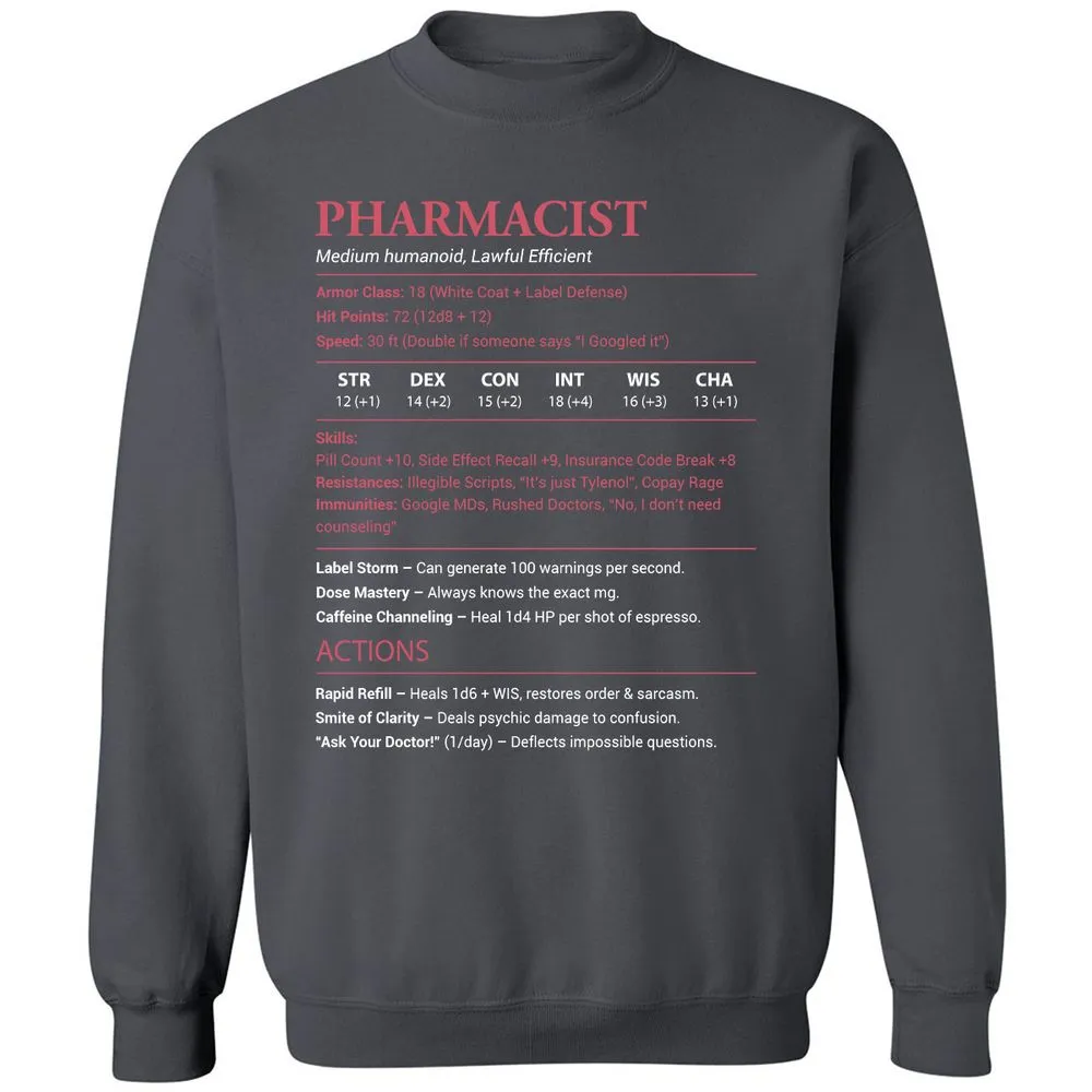 Pharmacist Stats Classic Unisex Sweatshirt - Charcoal - 7