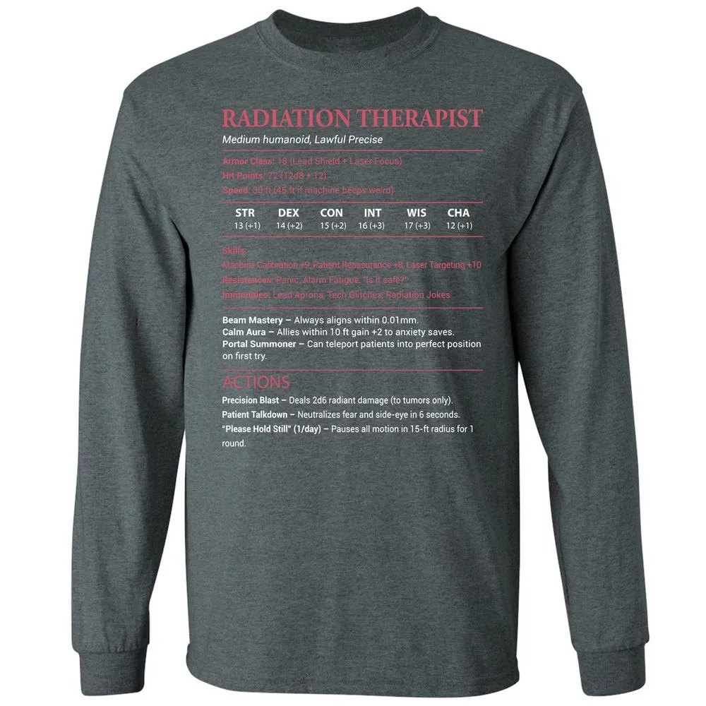 Radiation Therapist Long Sleeve T-Shirt - Dark Heather - 15