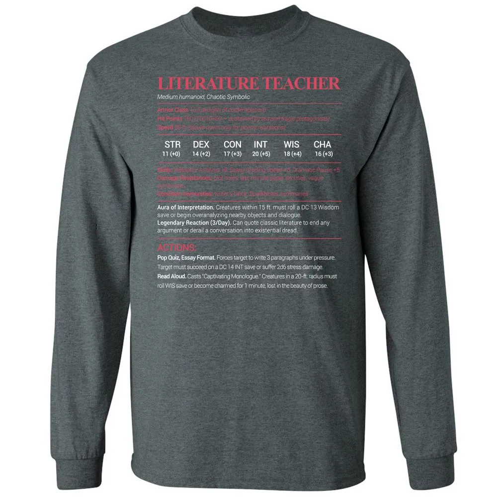 Literature Teacher Long Sleeve T-Shirt - Dark Heather - 15