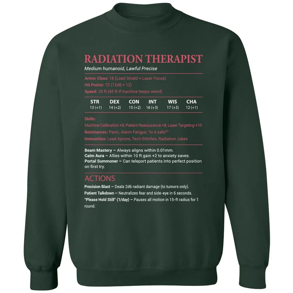 Radiation Therapist Classic Unisex Sweatshirt - Forest Green - 4