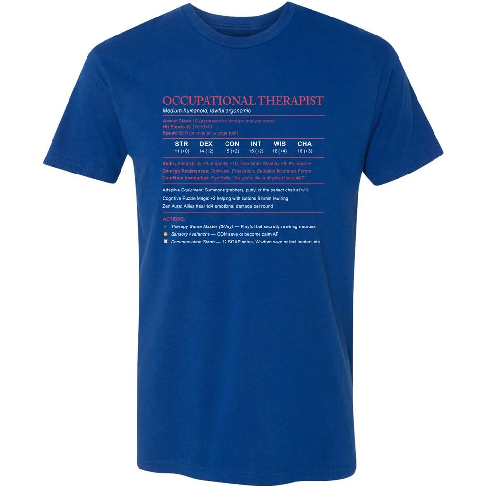 Occupational Therapist Stats Premium Unisex T-Shirt - Royal - 10