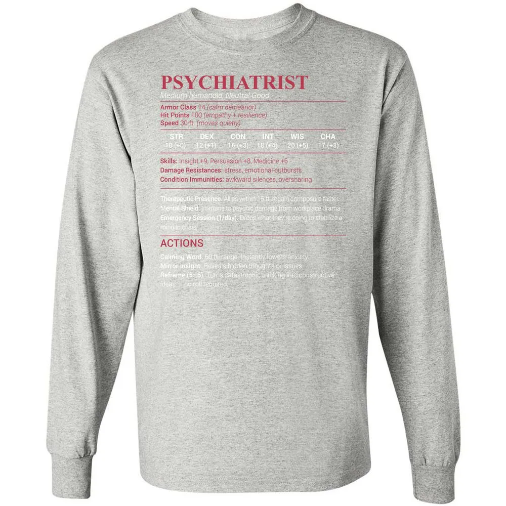 Psychiatrist Stats Long Sleeve T-Shirt - Ash - 7