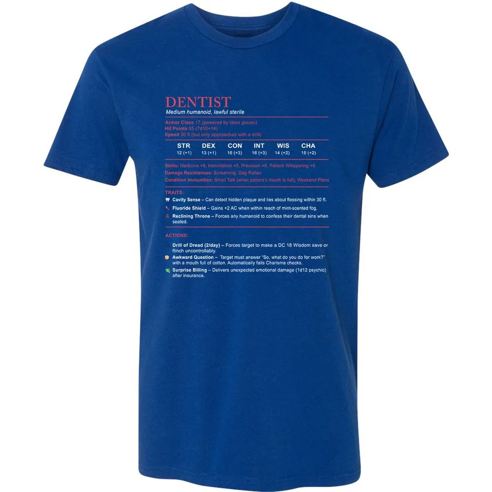 Dentist Stats Premium Unisex T-Shirt - Royal - 10