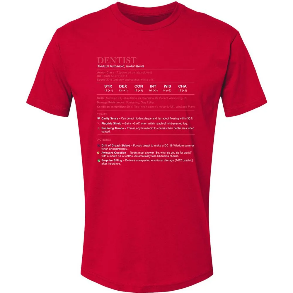 Dentist Stats Premium Unisex T-Shirt - Red - 6