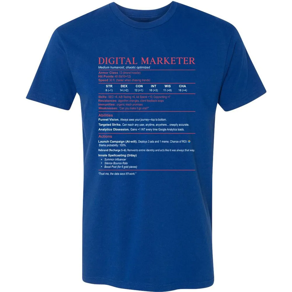 Digital Marketer Stats Premium Unisex T-Shirt - Royal - 10