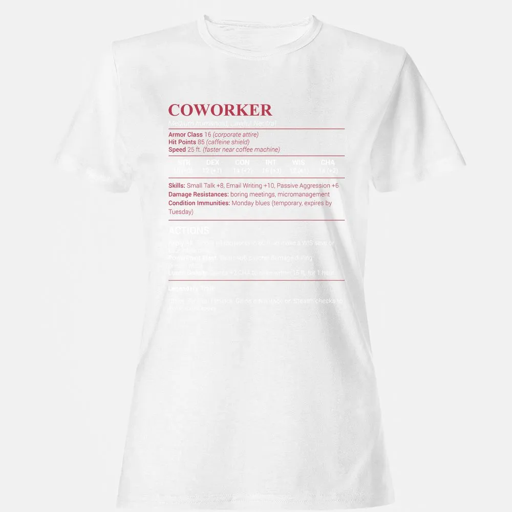 Coworker Stats Women's T-Shirt - White - 16