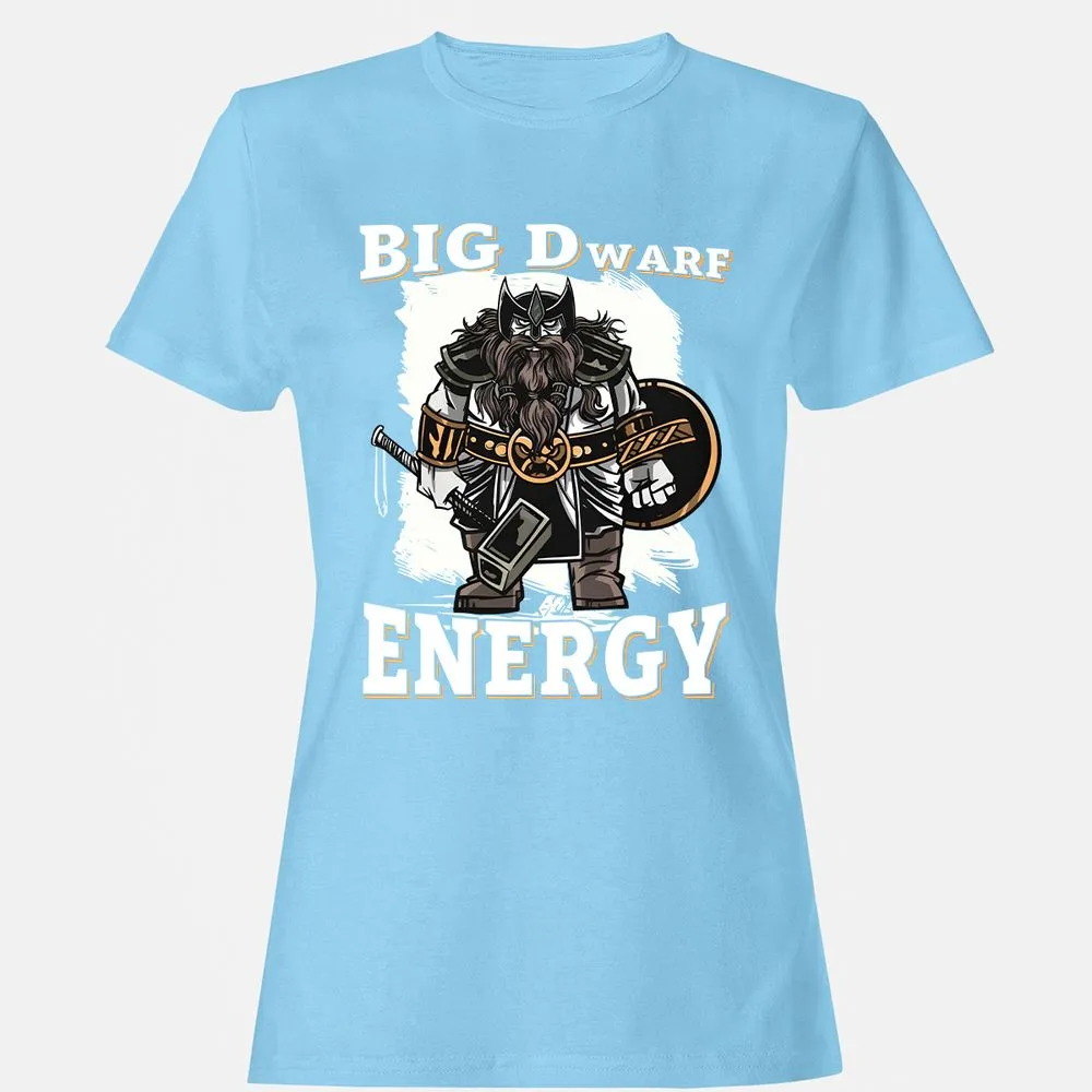 Big Dwarf Energy Women's T-Shirt - Light Blue - 8