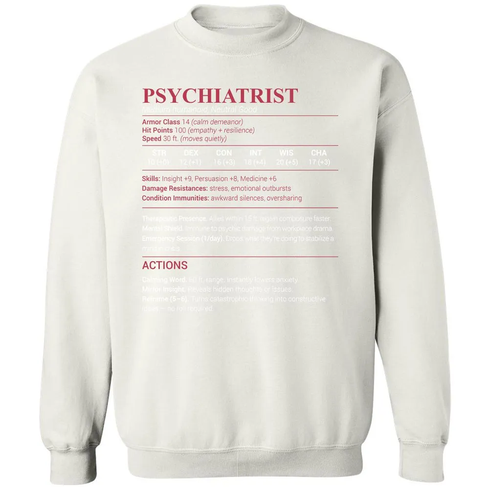 Psychiatrist Stats Classic Unisex Sweatshirt - White - 12
