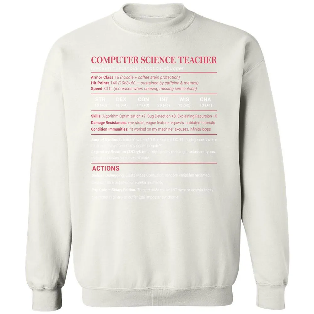 Computer Science Teacher Classic Unisex Sweatshirt - White - 12
