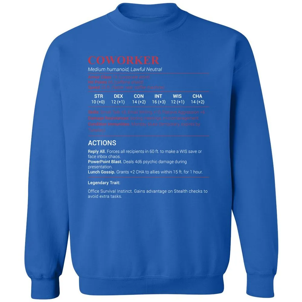 Coworker Stats Classic Unisex Sweatshirt - Royal - 9