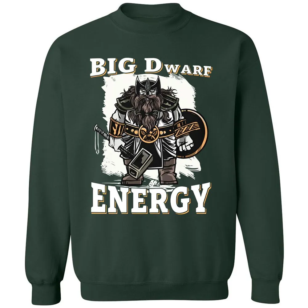 Big Dwarf Energy Classic Unisex Sweatshirt - Forest Green - 4