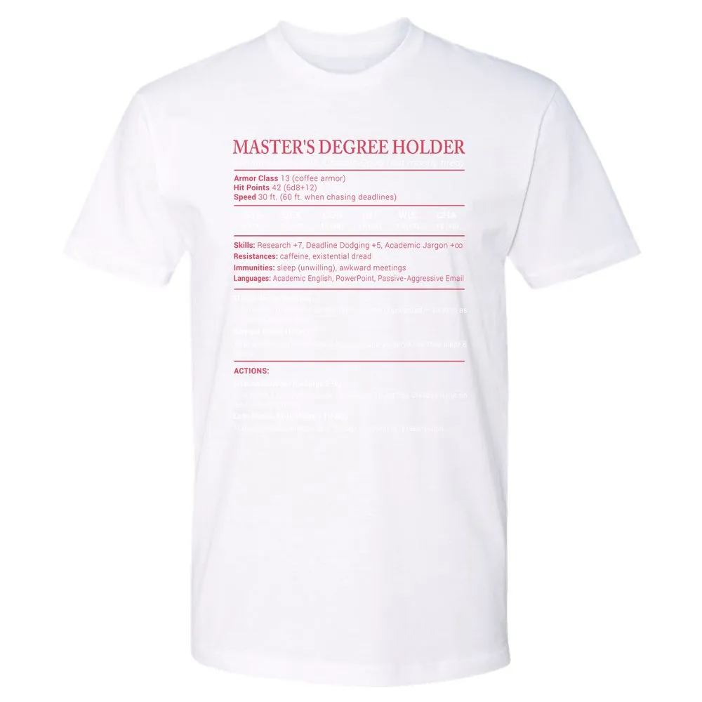 Master Degree's Holder Stats Premium Unisex T-Shirt - White - 4