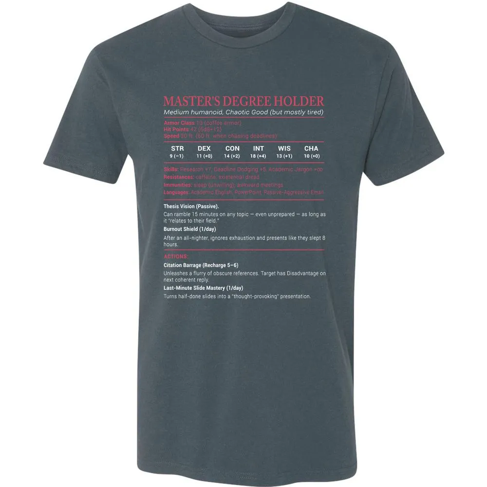 Master Degree's Holder Stats Premium Unisex T-Shirt - Indigo - 15