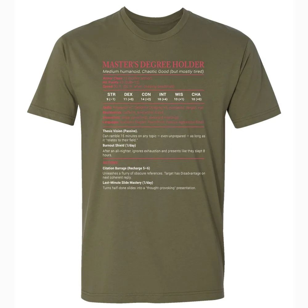 Master Degree's Holder Stats Premium Unisex T-Shirt - Military Green - 5