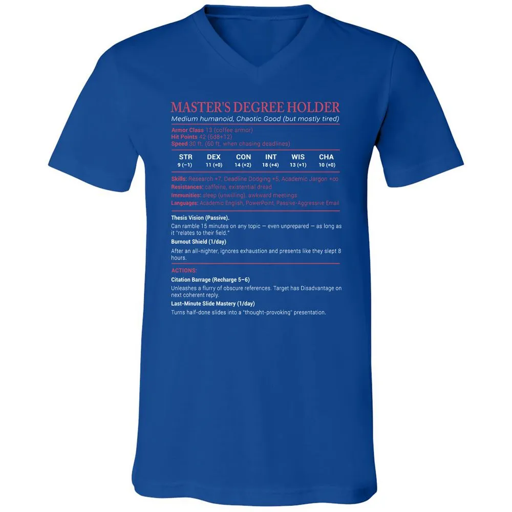 Master Degree's Holder Stats Unisex V-Neck T-Shirt - True Royal - 4