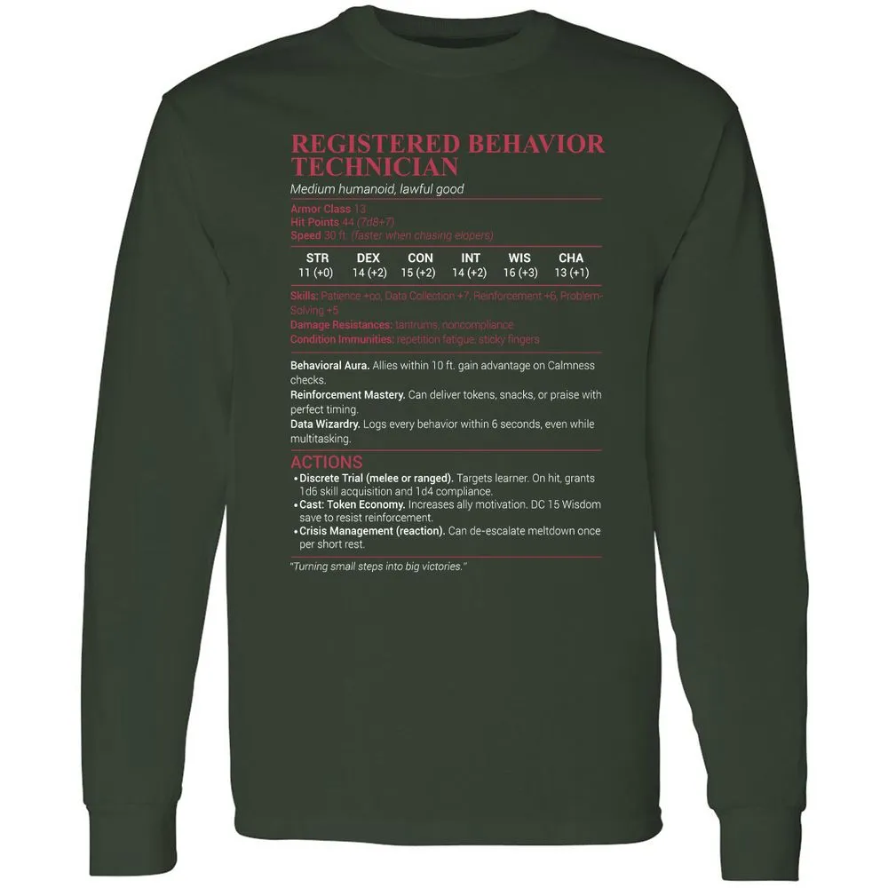 Registered Behavior Technician RBT Long Sleeve T-Shirt - Forest Green - 4