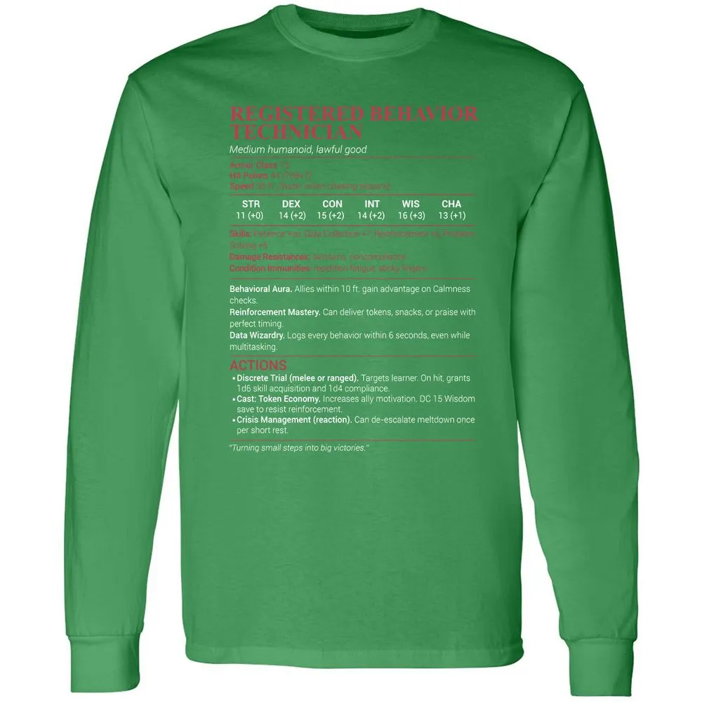 Registered Behavior Technician RBT Long Sleeve T-Shirt - Irish Green - 10