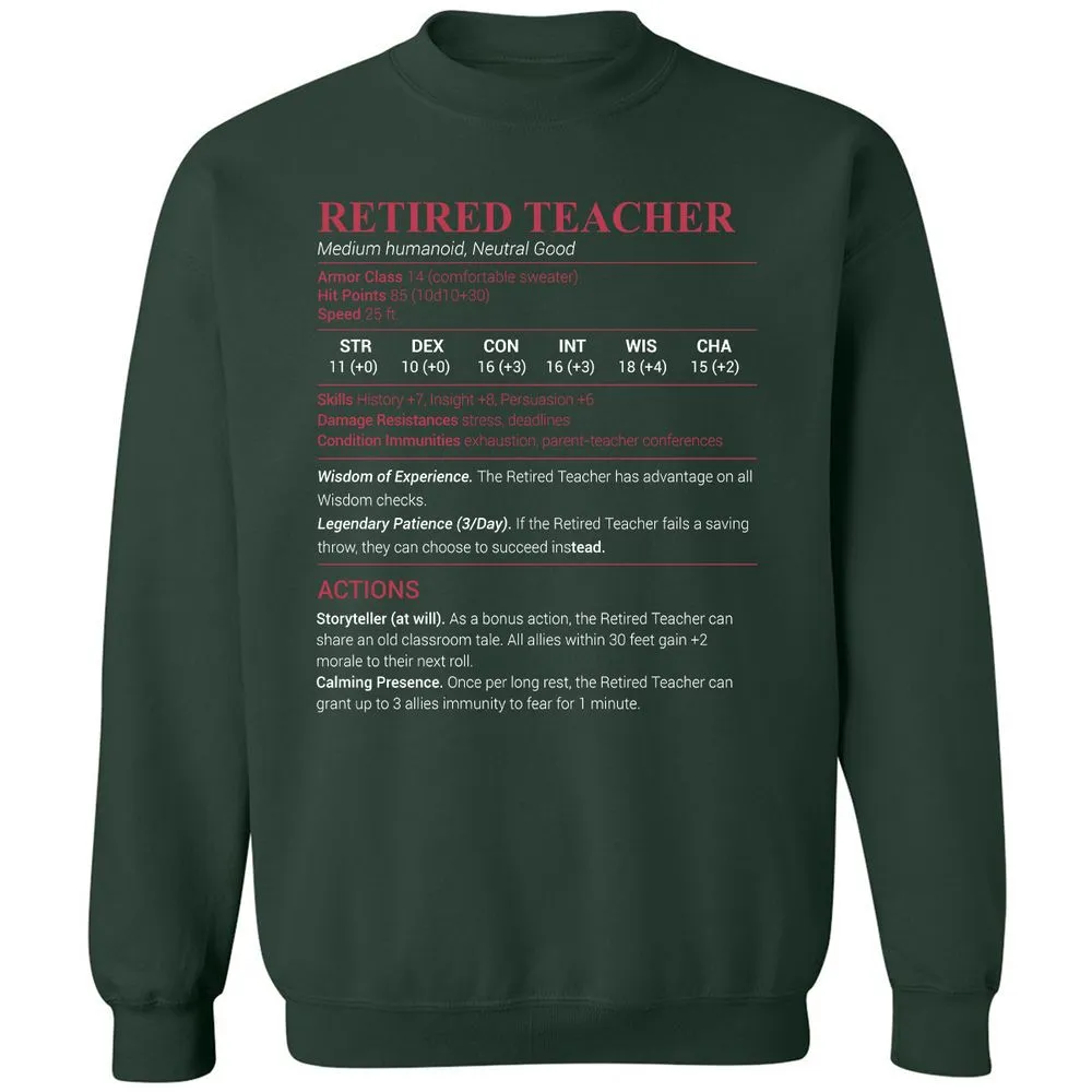 Retired Teacher Classic Unisex Sweatshirt - Forest Green - 4