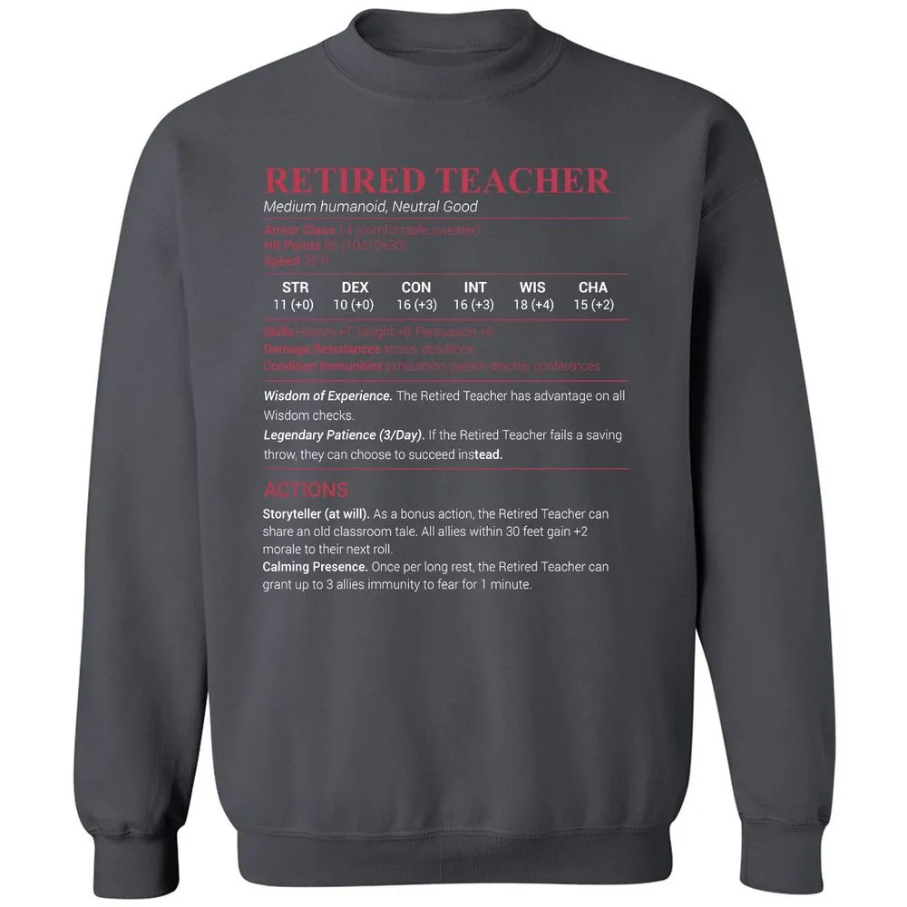 Retired Teacher Classic Unisex Sweatshirt - Charcoal - 7