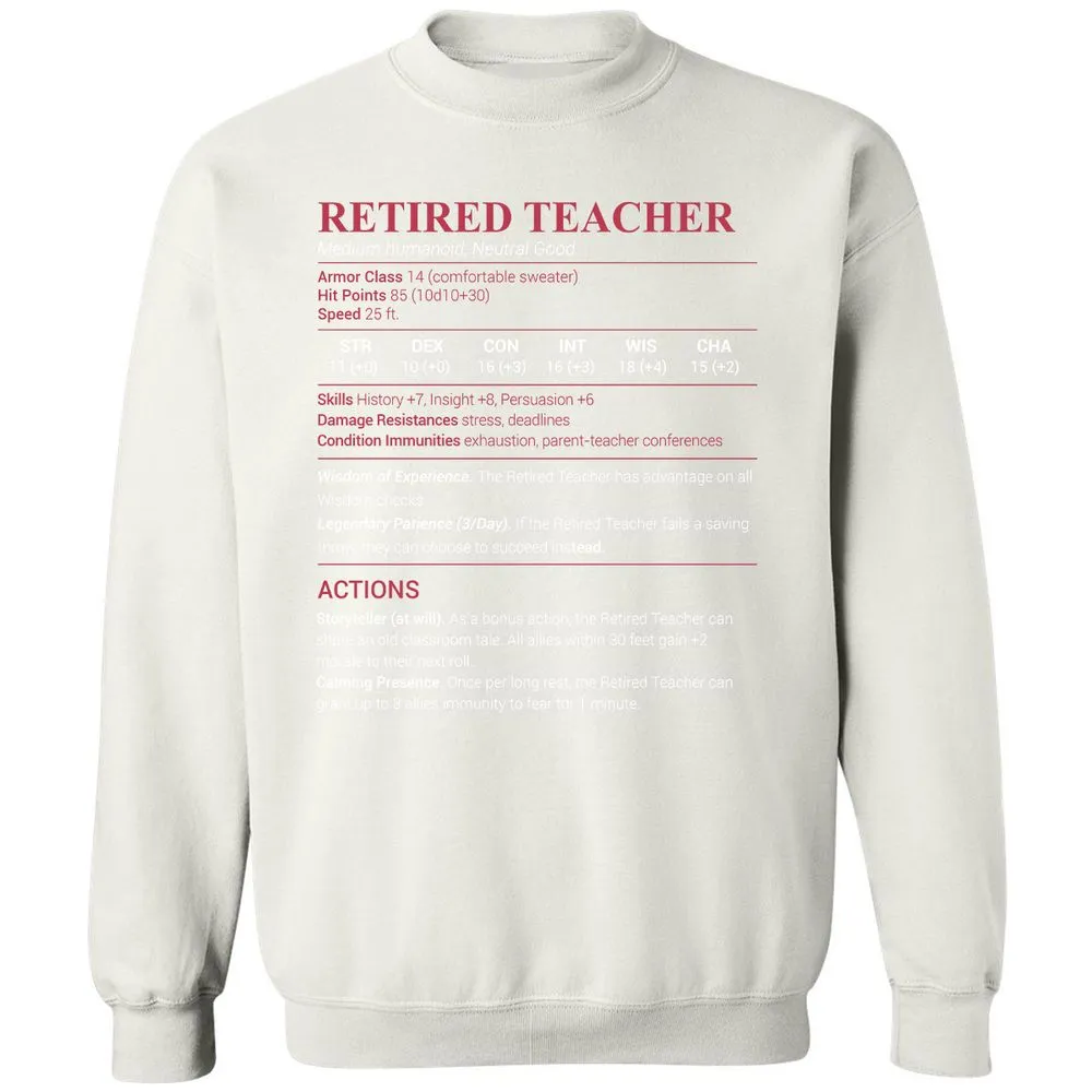 Retired Teacher Classic Unisex Sweatshirt - White - 12