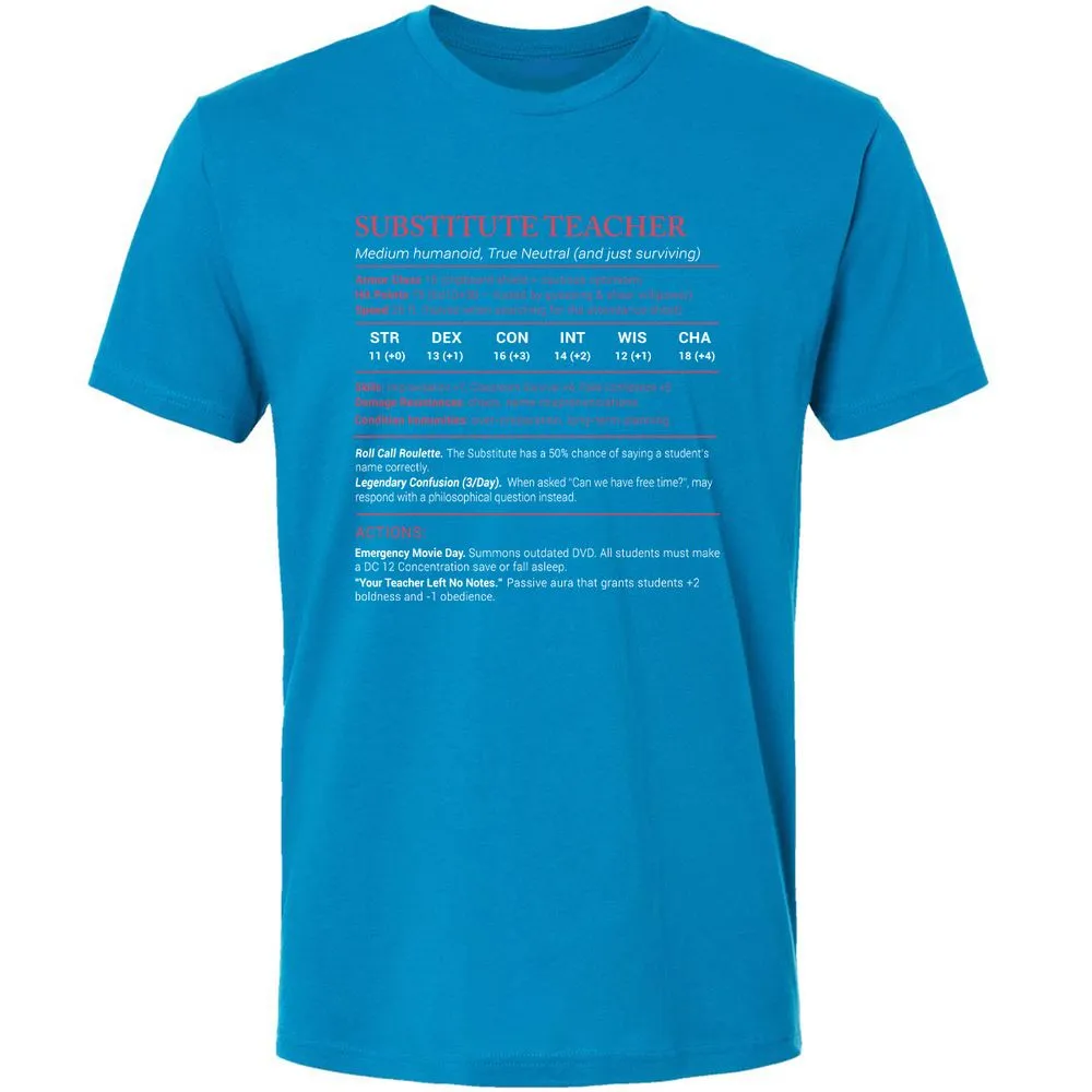 Substitute Teacher Stats Premium Unisex T-Shirt - Turquoise - 16