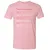 Assistant Professor Stats Premium Unisex T-Shirt - Light Pink - 3