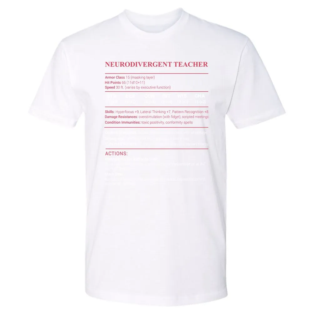 Neurodivergent Teacher Stats Premium Unisex T-Shirt - White - 4