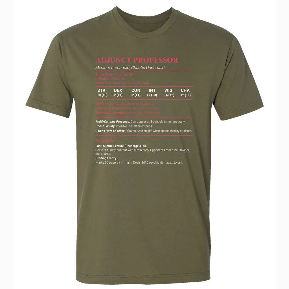 Adjunct Professor Stats Premium Unisex T-Shirt - Military Green - 5