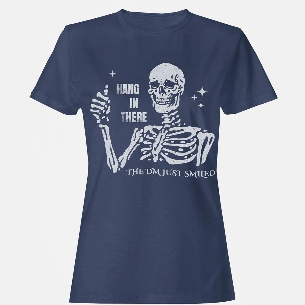 Hang In There – The DM Just Smiled Skeleton - Navy - 10