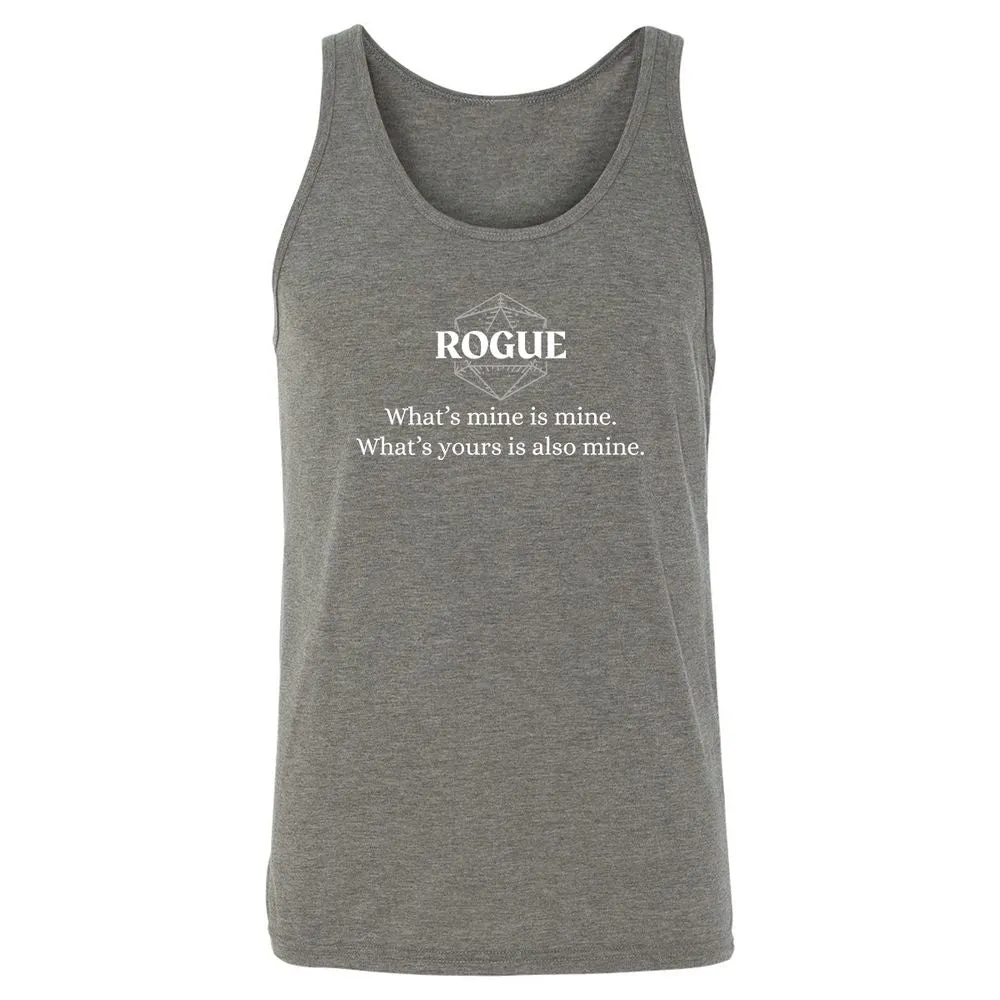 Rogue – What’s Mine Is Mine, What’s Yours Is Also Mine Unisex Jersey Tank - Grey Triblend - 8