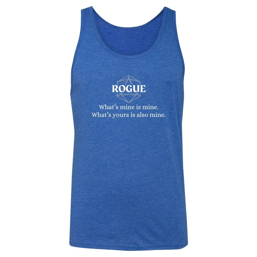 Rogue – What’s Mine Is Mine, What’s Yours Is Also Mine Unisex Jersey Tank - True Royal Triblend - 12