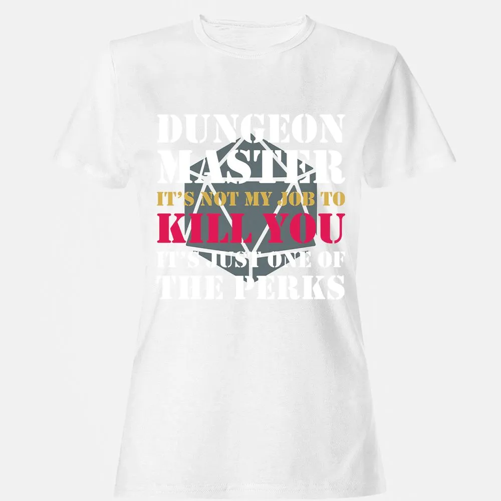 DUNGEON MASTER NOT MY JOB Women's T-Shirt - White - 16